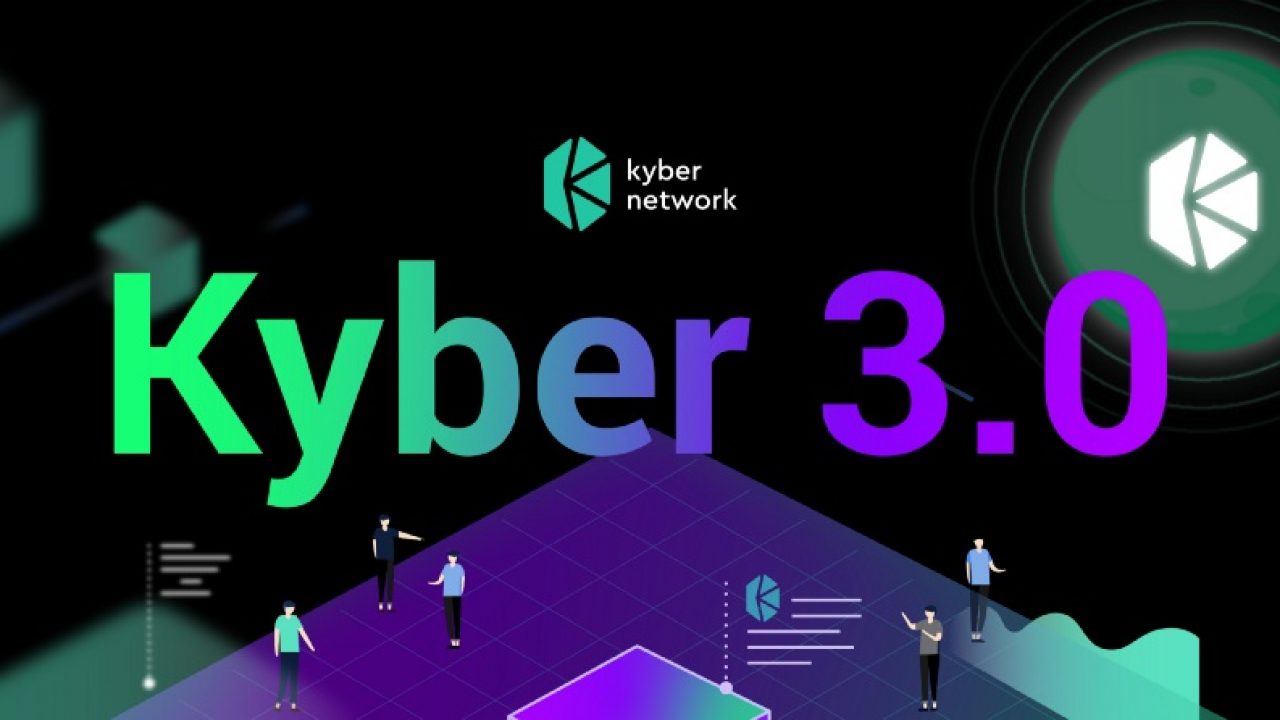 kyber 3 0 ile kyber network te neler degisecek